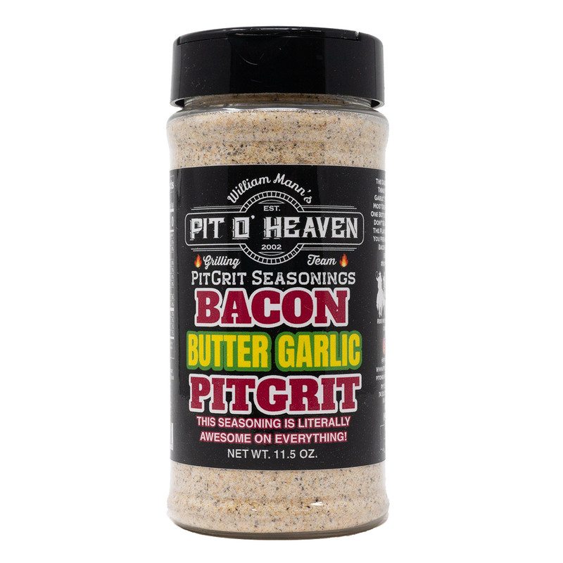 Pit O’ Heaven Bacon, Butter, Garlic